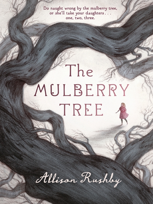 Title details for The Mulberry Tree by Allison Rushby - Available